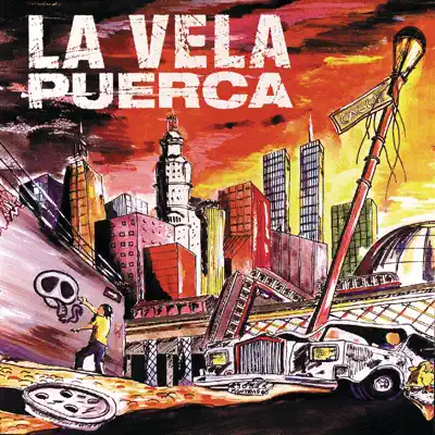 La Vela Puerca - La Vela Puerca