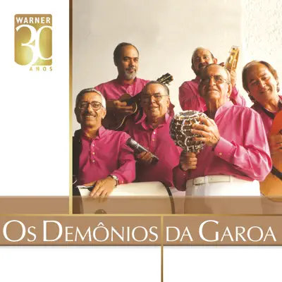 Warner 30 anos - Demônios da Garoa