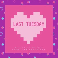 Last Tuesday (feat. Hm.Wav) - Single - DYLON BANGSS