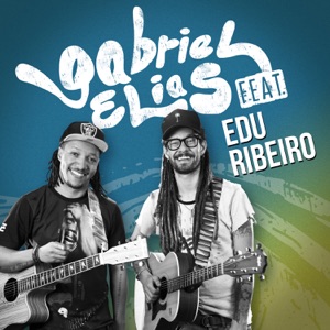 O Sol, A Lis E O Beija-Flor (feat. Edu Ribeiro) - Single