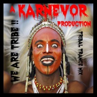 We Are Tribe - Single - Karnevor