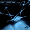 DUB Terror Remixes (Psysun vs. Urucubaca)