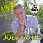 Gefährlich (Der Xpro Remix)