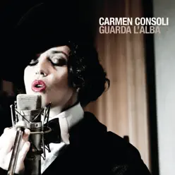 Guarda L'alba - Single - Carmen Consoli