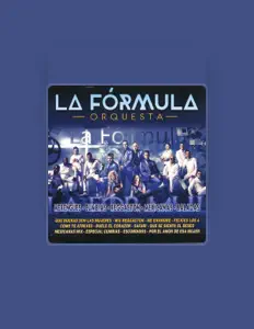 Orquesta La Fórmulaを聴いたり、ミュージックビデオを鑑賞したり、経歴やツアー日程などを確認したりしましょう！