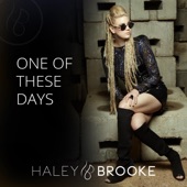 Haley Brooke - One of These Days