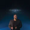 Hélio Borges - O Que Tua Glória Fez Comigo