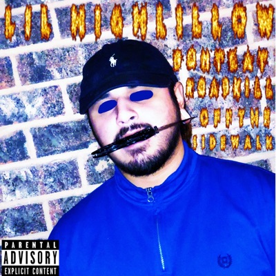 Don't Eat Roadkill Off the Sidewalk - Single