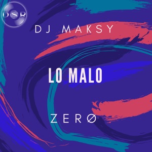 DJ Maksy - Lo Malo (Samba 51 BPM) (feat. Zero) - Line Dance Chorégraphe