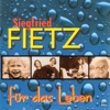 Siegfried Fietz - Laßt uns leben, wofür zu leben es lohnt