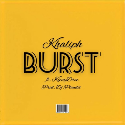 Burst (feat. KizzyDrez) - Single