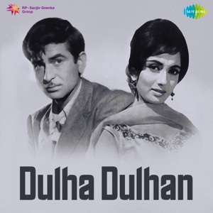 Dulha Dulhan (Original Motion Picture Soundtrack)