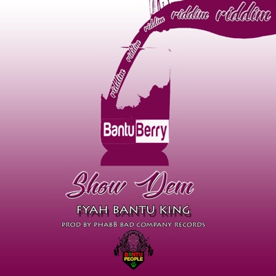 Bantu Berry Riddim - Single