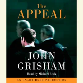 The Appeal: A Novel (Unabridged)