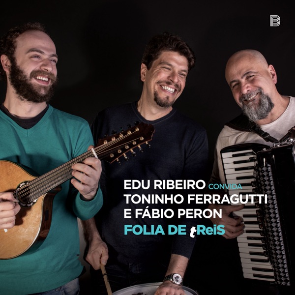 Folia de Treis (feat. Fábio Peron & Toninho Ferragutti)