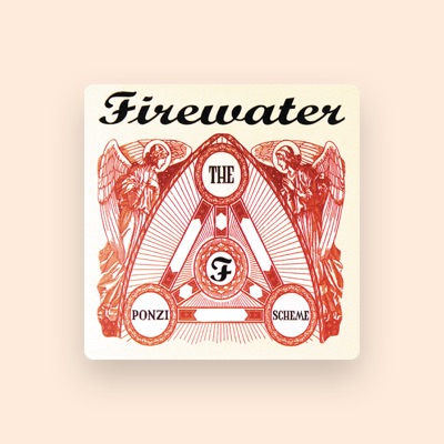 Listen to Firewater, watch music videos, read bio, see tour dates & more!