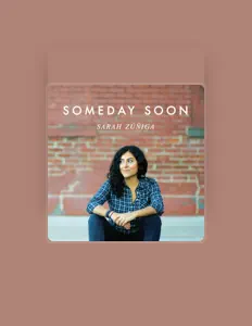 Escucha a Sarah Zúñiga, mira vídeos musicales, lee la biografía, consulta fechas de giras y mucho más.