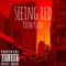 Seeing Red - Krow Klan lyrics