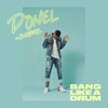 Bang Like a Drum (feat. Swarmz) - Single