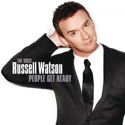 People Get Ready (Bonus Track Version) - Russell Watson
