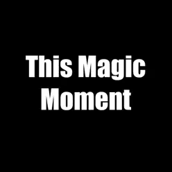 This Magic Moment - Single - Billy Joe Royal This Magic Moment - Single - Billy Joe Royal