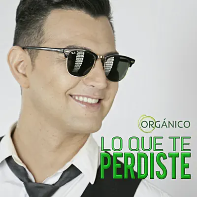 Lo Que Te Perdiste - Single - Jordan