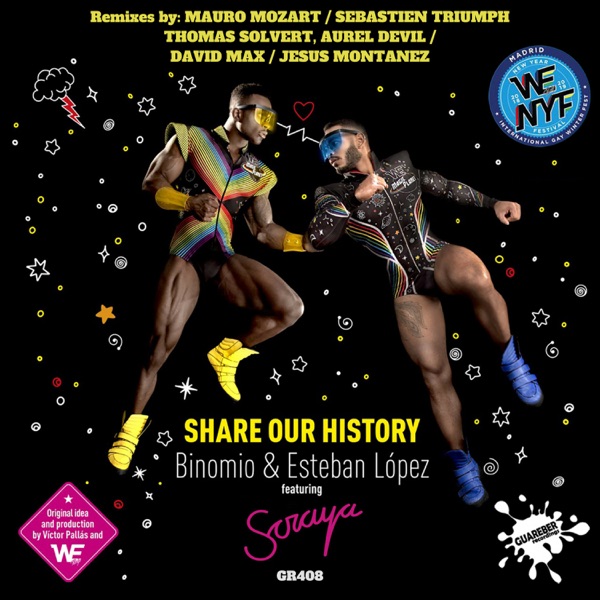 Share Our History (Remixes 3rd Pack) [feat. Soraya] - EP