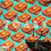 I.J. - Toast (feat. $adboy & Them2)