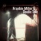 Kiss Her for Me (feat. Rod Stewart & Joe Walsh) - Frankie Miller lyrics