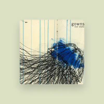 Listen to Gowns, watch music videos, read bio, see tour dates & more!
