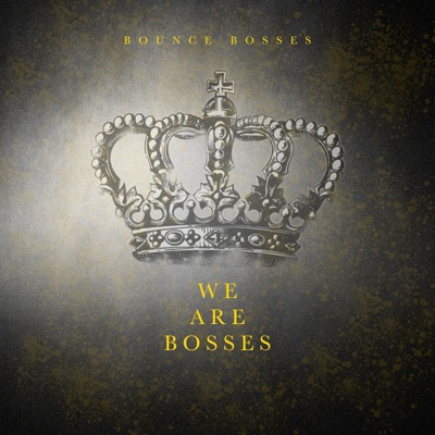 We Are Bosses - EP