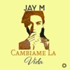 Cambiame la Vida - Single