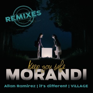 Keep You Safe (Remixes) - Single