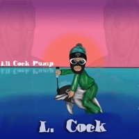 L C**k - Single - Lilcockpump