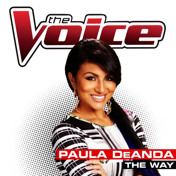 The Way (The Voice Performance) - Single - Paula DeAnda