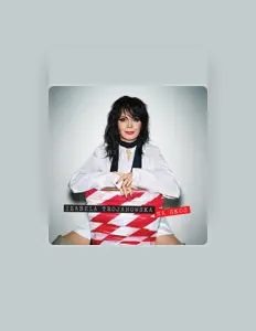 Dengarkan Izabela Trojanowska, tonton video musik, baca bio, lihat tanggal tur & lainnya!
