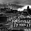 Darina NASHVILLE - J'y vais j'y vais