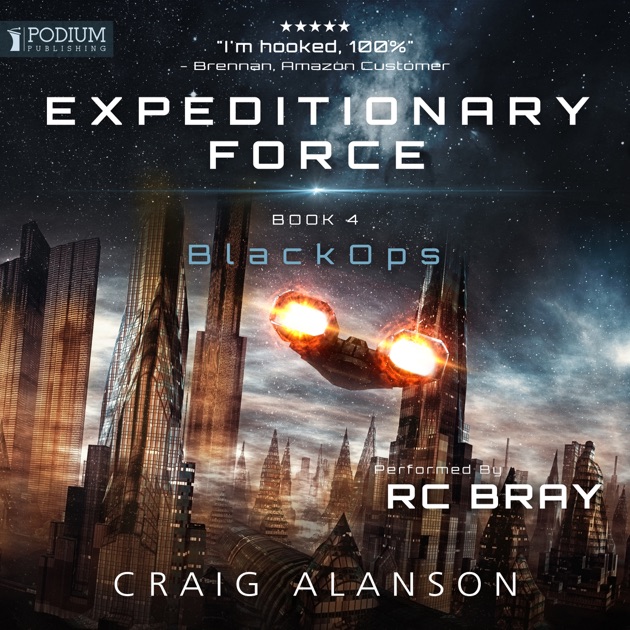 Black Ops Expeditionary Force, Book 4 (Unabridged) by Craig Alanson on