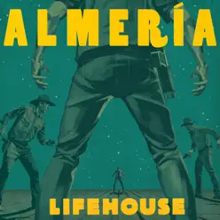 Almeria - Lifehouse