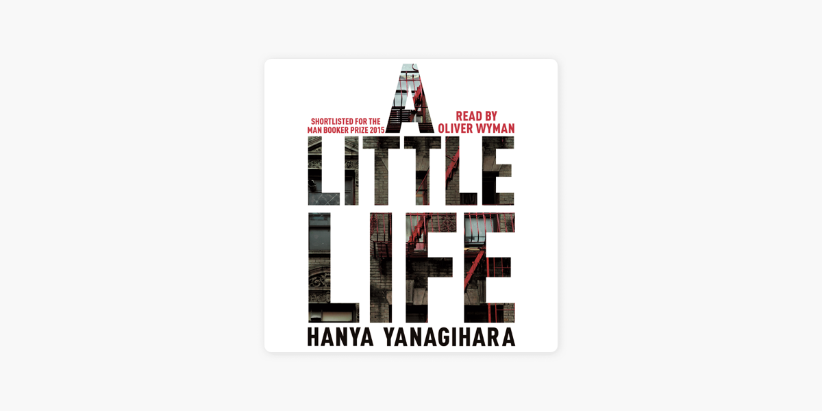 A Little Life by Hanya Yanagihara - Pan Macmillan