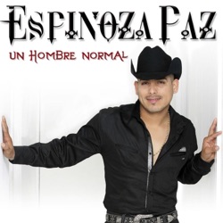 Espinoza Paz - Un Hombre Normal