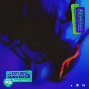 Wave003: A Glowing Mind - EP
