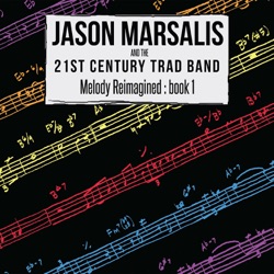 Jason Marsalis and the 21st Century Trad Band - A Peaceful Silence