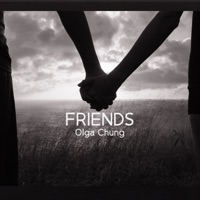 Friends - Single - Olga Chung