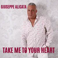 Take Me to Your Heart (Hitmix) — Giuseppe Alicata