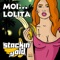 Moi... Lolita - StackinGold lyrics
