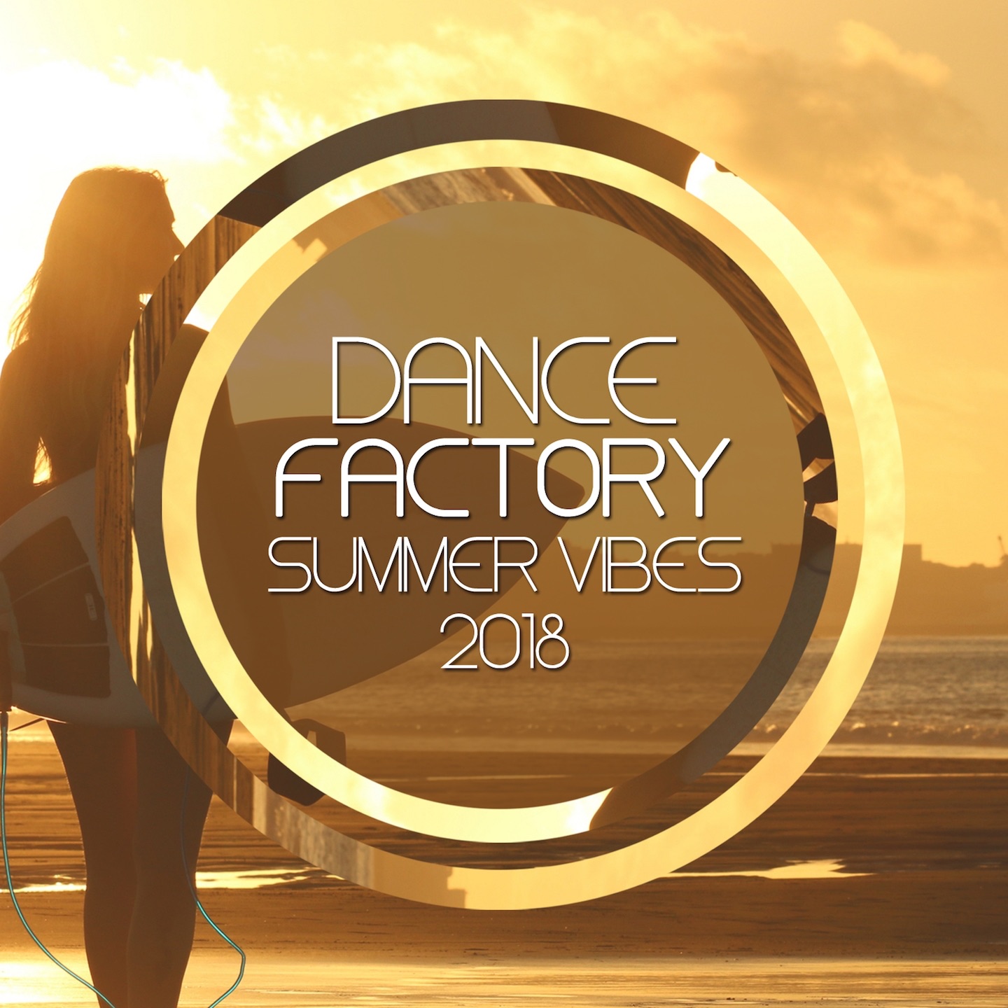 DANCE FACTORY (Summer Vibes 2018)