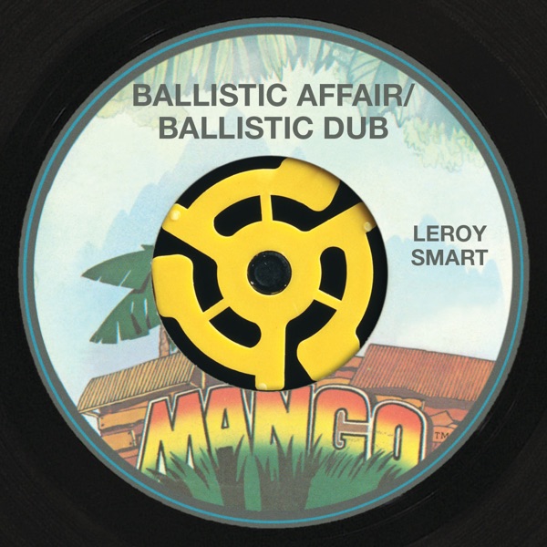 Ballistic Affair / Ballistic Dub - Single