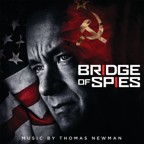 Bridge of Spies (Original Motion Picture Soundtrack) - Thomas Newman