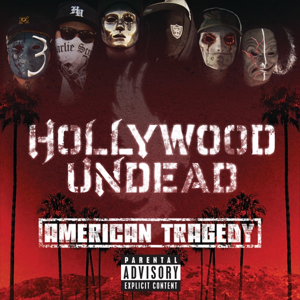 American Tragedy (Bonus Track Version) - Album by Hollywood Undead - Apple  Music